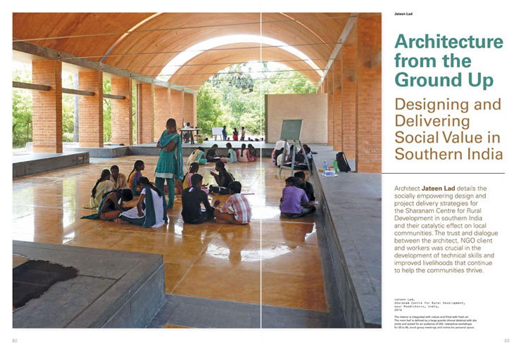 The latest edition of AD Architectural Design, The Social Value of Architecture, features a chapter by Jateen Lad entitled “Architecture from the Ground Up” outlining practical design and project delivery strategies for creating meaningful social benefits  for local communities.